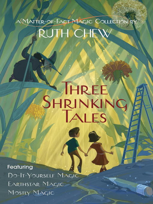 Title details for Three Shrinking Tales by Ruth Chew - Available